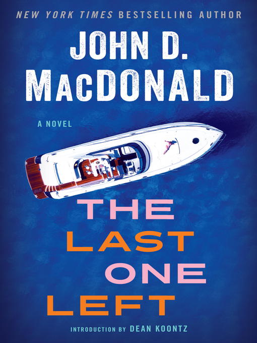 Title details for The Last One Left by John D. MacDonald - Available